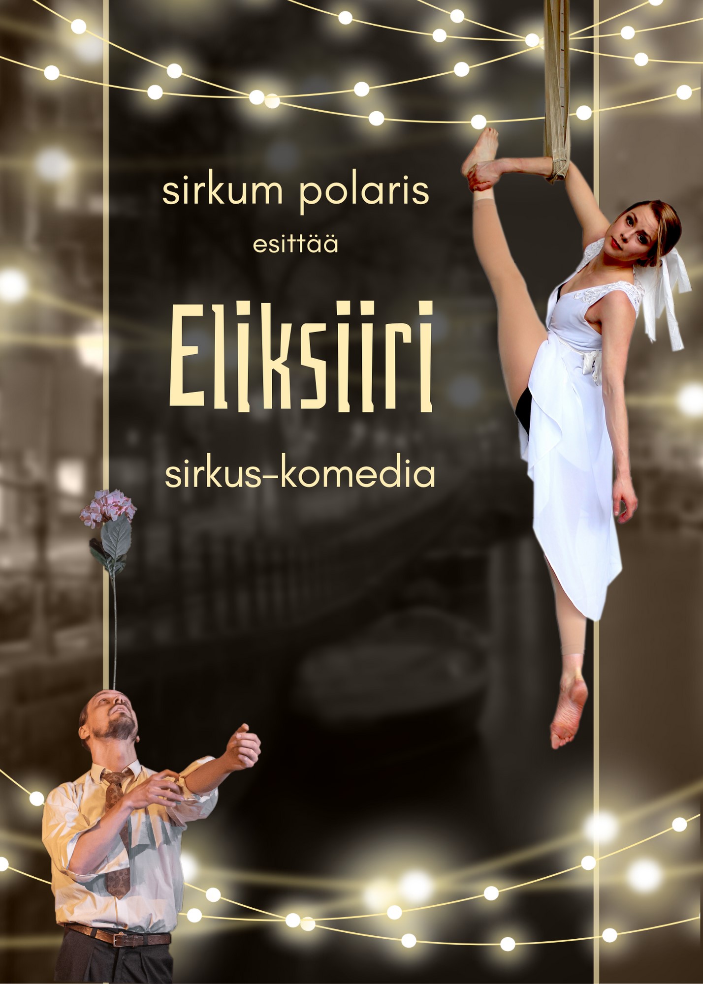 Sirkus Polaris, Eliksiiri