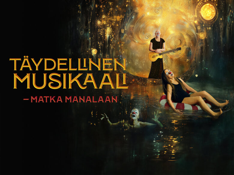 Omatoimiretki Hämeenlinnan teatteri, Täydellinen musikaali - matka manalaan