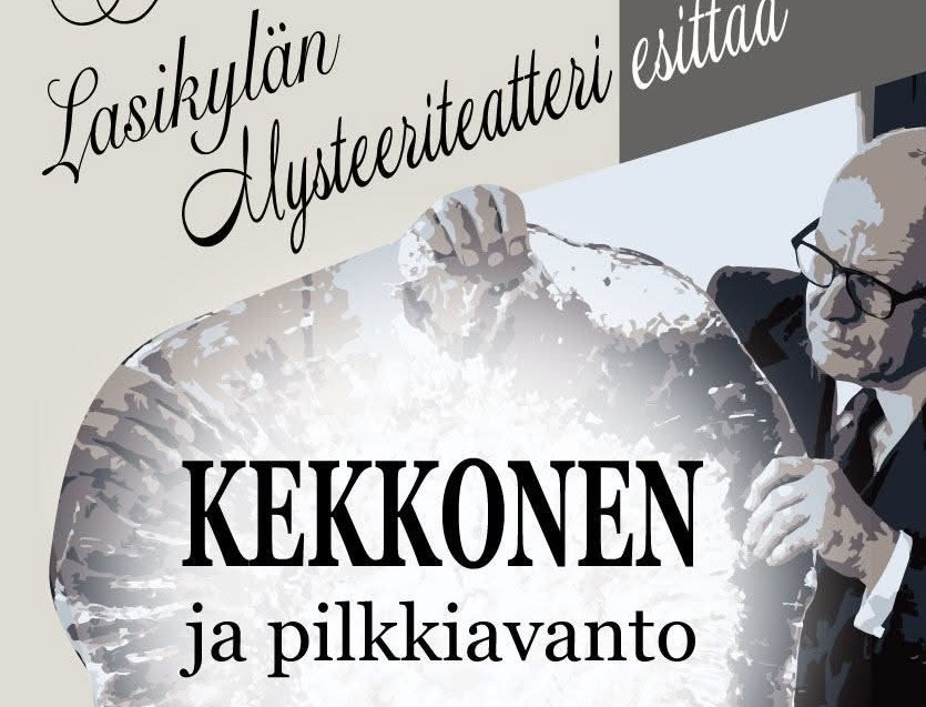 Omatoimimatka, Lasikylän Mysteeriteatteri, Kekkonen ja pilkkiavanto 10.4.-19.4.