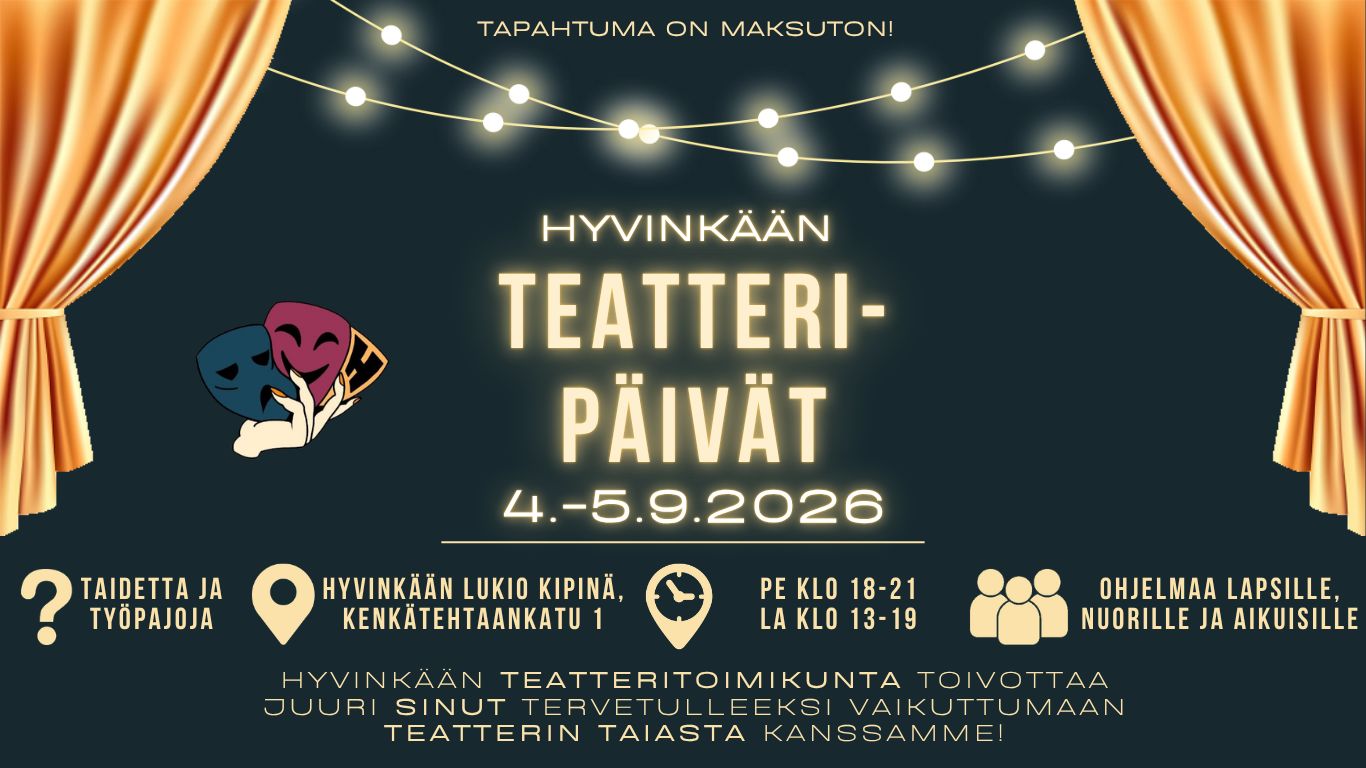 Omatoimiretki Hyvinkään teatteripäivät, maksutonta ja mielenkiintoista kulttuuriohjelmaa kaikenikäisille