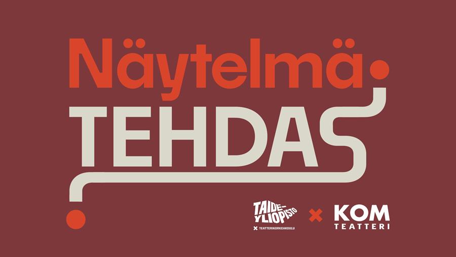 Helsinki KOM-teatteri, Näytelmätehdas